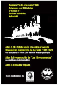 Cartel jornada: 18:00 charla sobre revolución majnovista, Ucrania 1917-1921; 20:00 presentación "los libros muertos", poesía libertaria de Aller; 21:00, cenador vegano